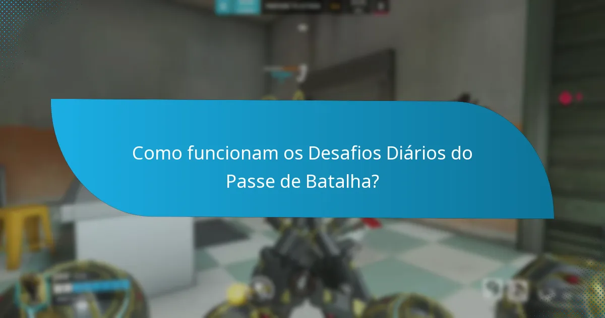 Como diferem os Desafios Sazonais do Passe de Batalha?