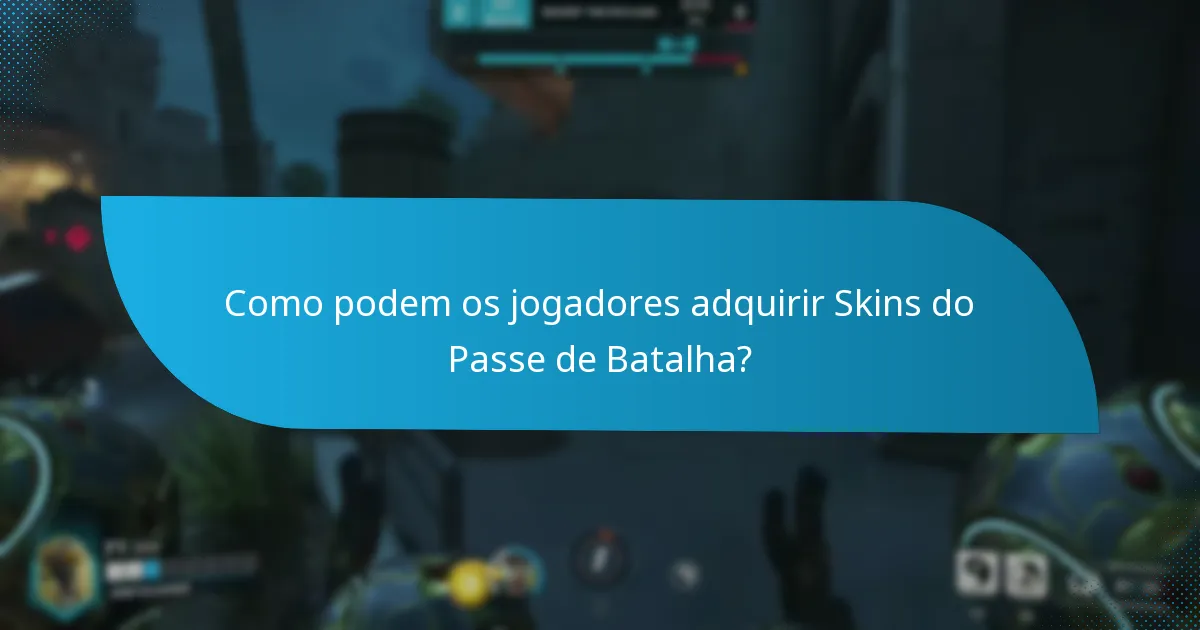 Quais estilos estão disponíveis para as Skins do Passe de Batalha?