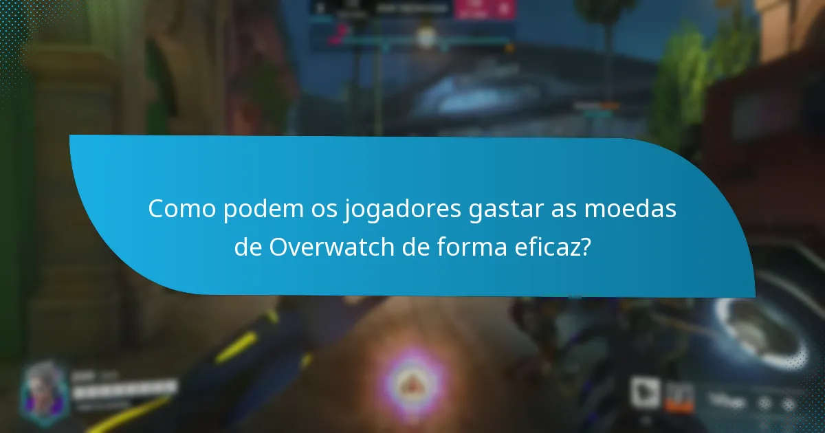 Quais são as opções para comprar moedas de Overwatch?