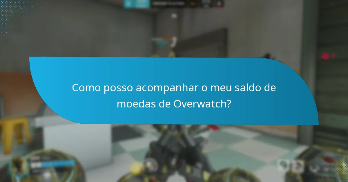 Como posso ver o meu histórico de transações de moedas de Overwatch?