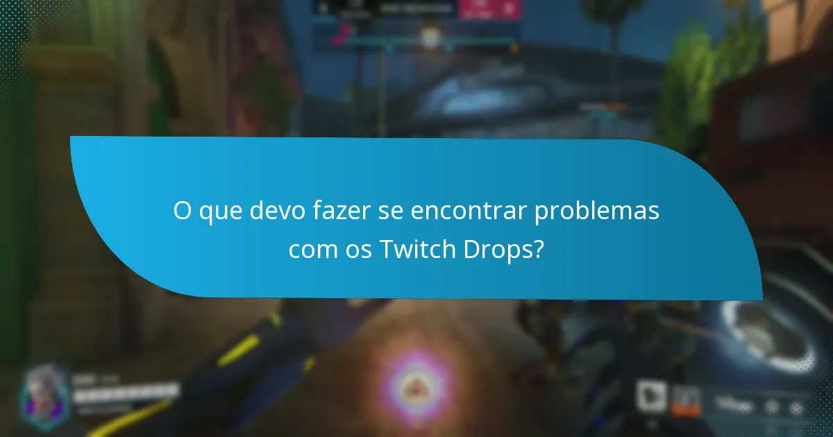 Que recompensas posso esperar dos Twitch Drops?