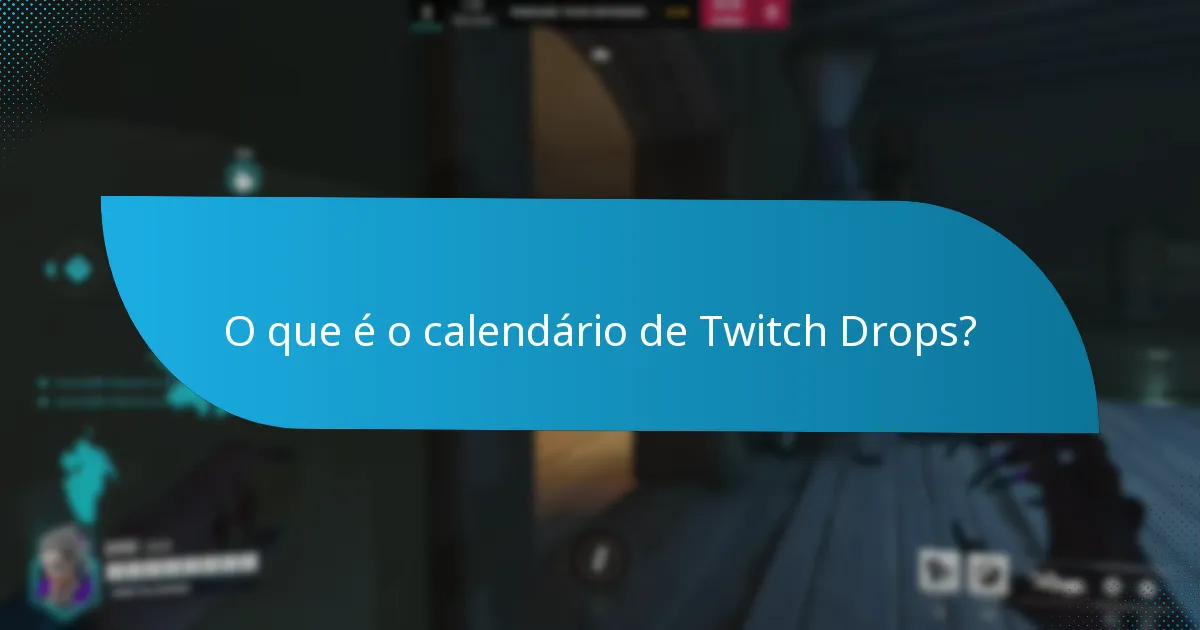 Como reivindicar recompensas de Twitch Drops?