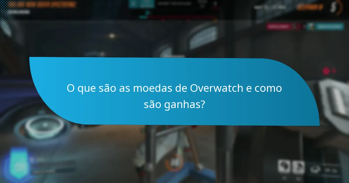 Quais eventos contribuem mais para os ganhos em moedas de Overwatch?