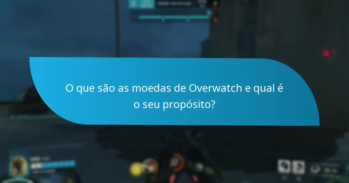 Como podem os jogadores gastar as moedas de Overwatch de forma eficaz?
