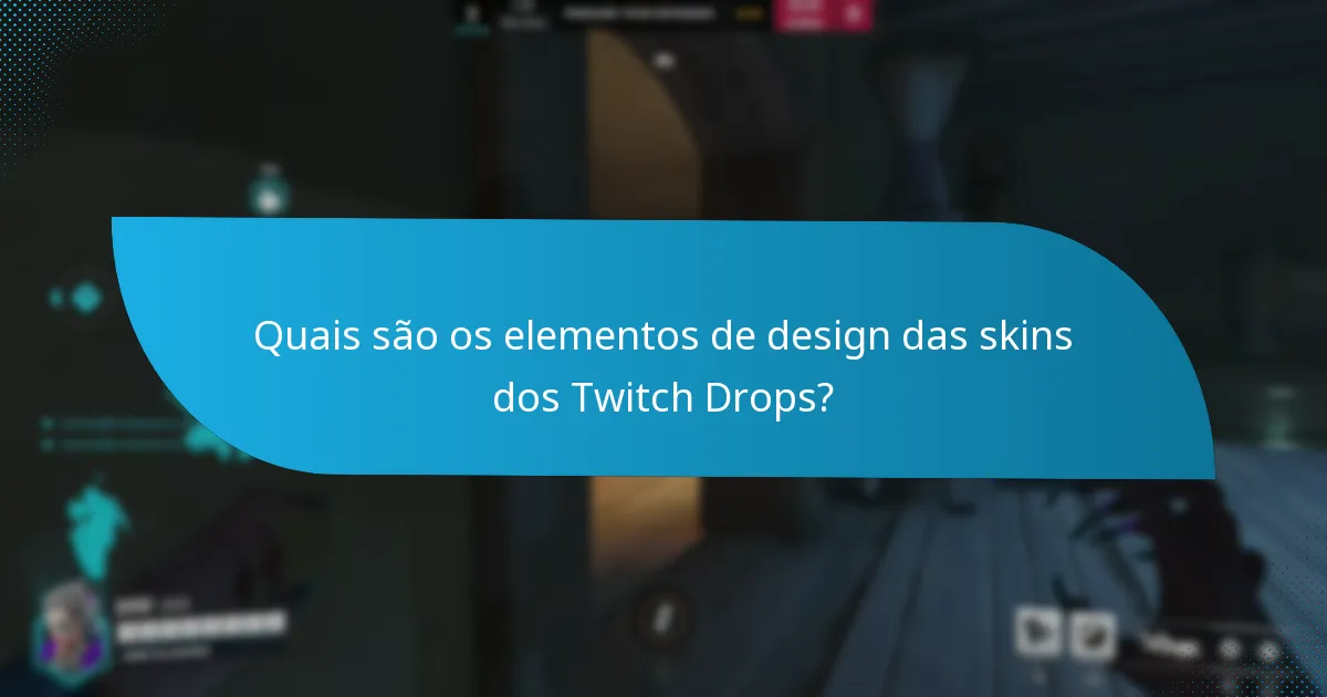Onde podem os utilizadores negociar ou comprar skins dos Twitch Drops?