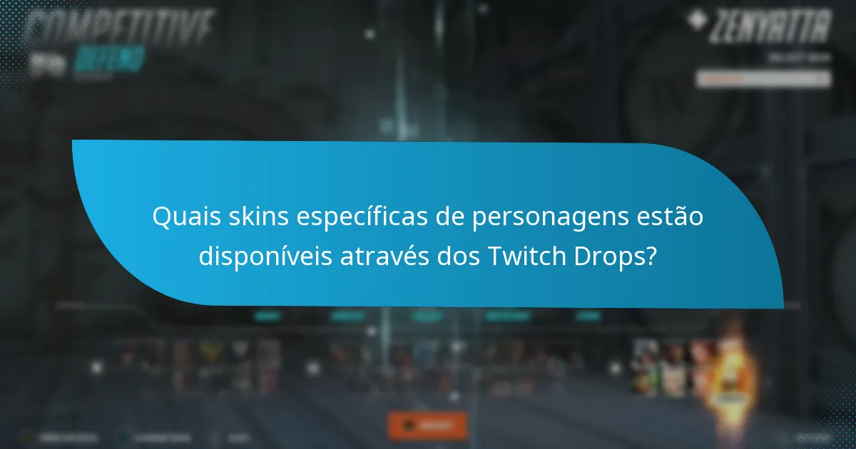 Como reivindicar skins dos Twitch Drops de forma eficaz?